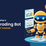 How to Develop a Grid Trading Bot_ A Detailed Tutorial