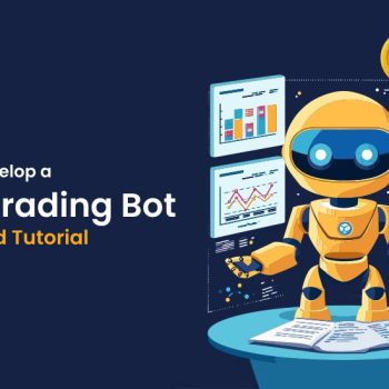 How to Develop a Grid Trading Bot_ A Detailed Tutorial