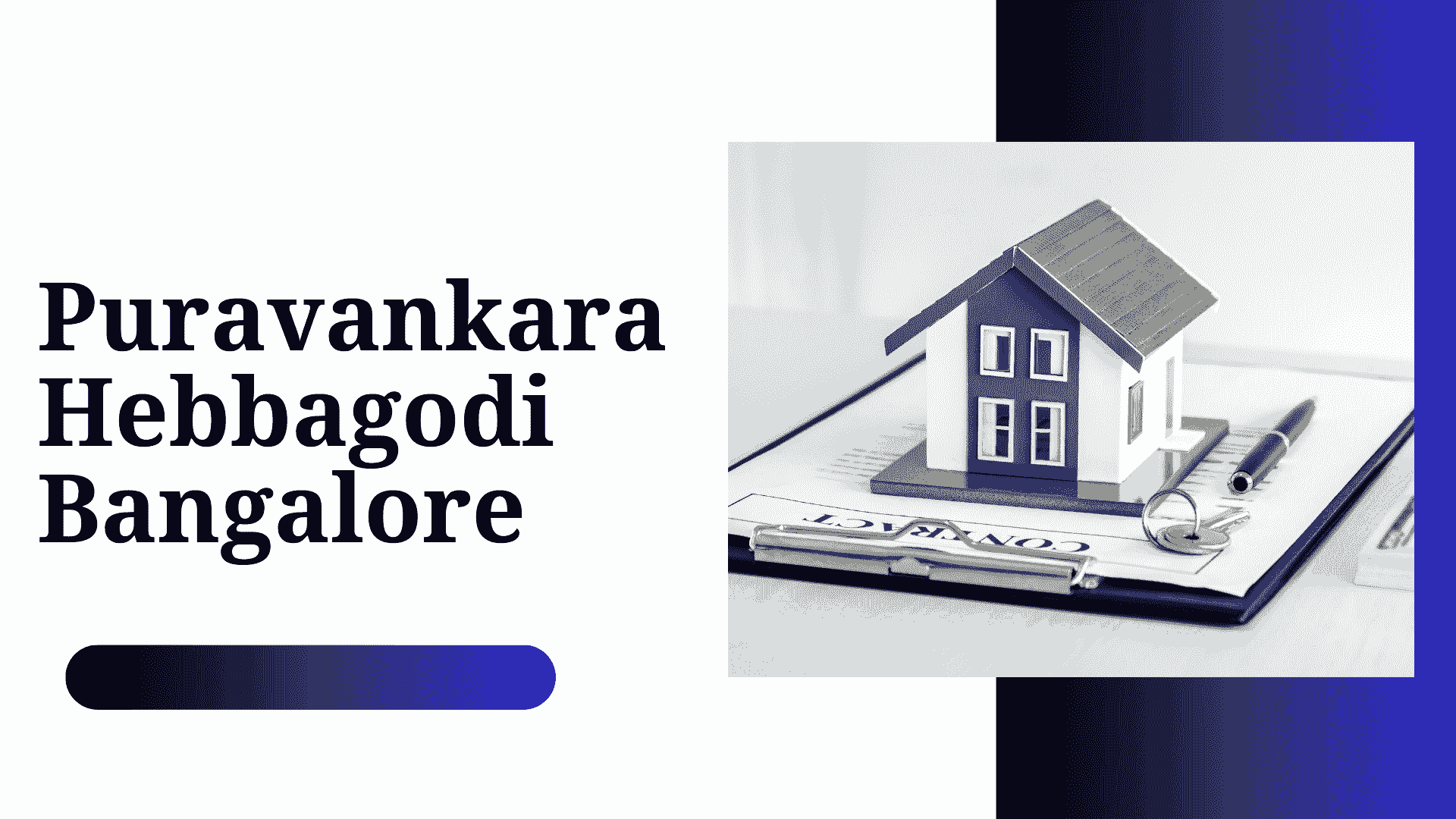 Puravankara Hebbagodi Bangalore