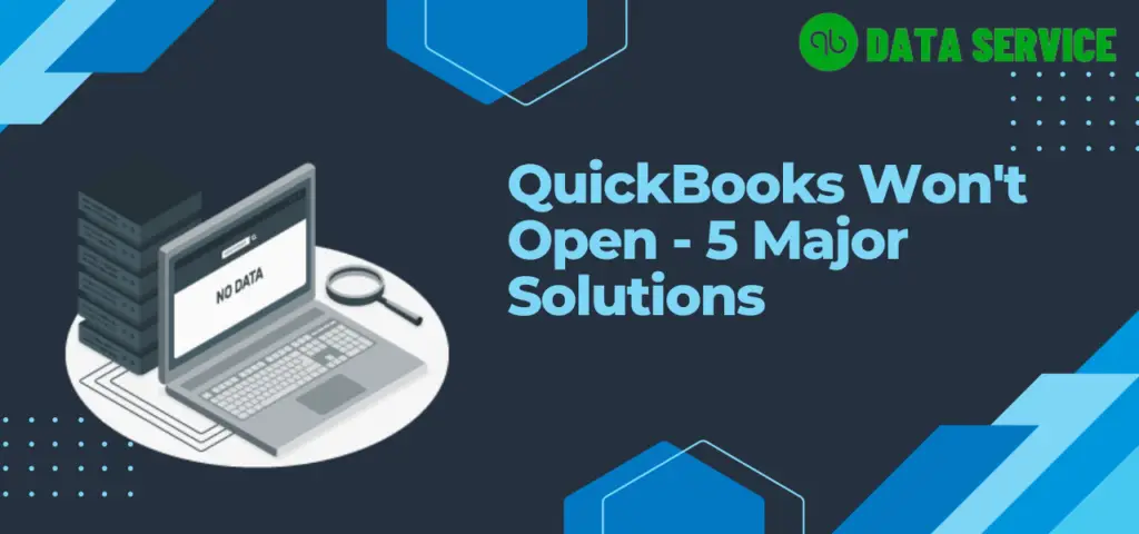 QuickBooks-Wont-Open-5-Major-Solutions-1024x480