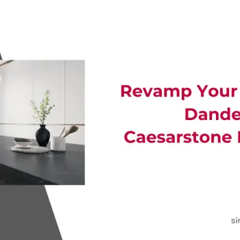 Revamp Your Kitchen in Dandenong with Caesarstone Benchtops