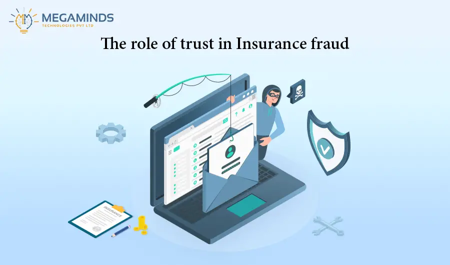 The-Role-Of-Trust-In-Insurance-Fraud