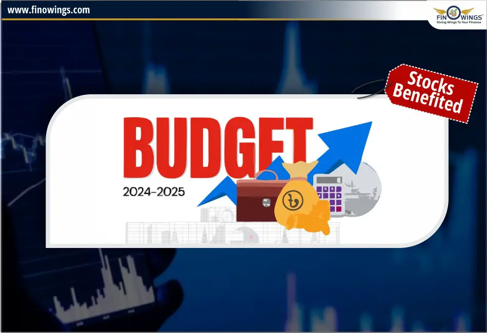 Top Sectors & Stocks Benefited from Union Budget 2024