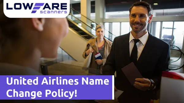 United-Airlines-Name-Change-Policy!