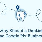 Why-Should-a-Dentist-Use-Google-My-Business-768x403