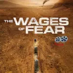 the-wages-of-fear