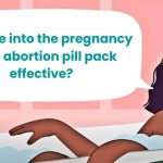 How late into the pregnancy is the abortion pill pack effective