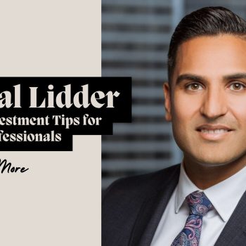 Kamal Lidder Shares Investment Tips for Young Professionals